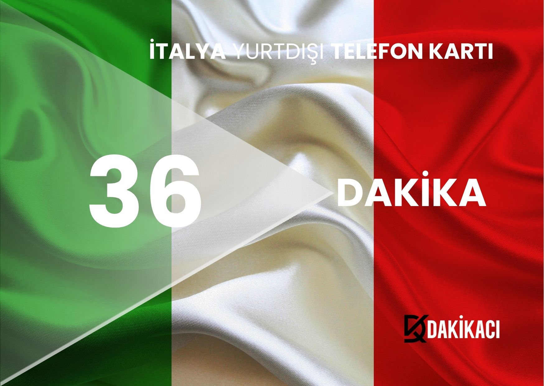 İTALYA YURTDIŞI 36 DAKİKA PAKETİ